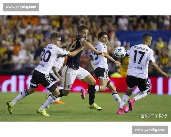 瓦伦西亚主场迎战莱加内斯争夺关键三分前瞻分析阵容走势伤停看点